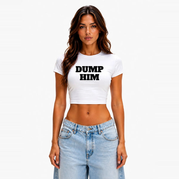 Dump Him White Essential Crop Top T-Shirt — front