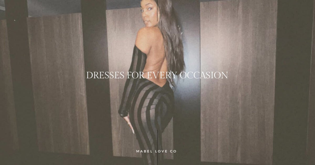 Shop the Best Women's Dress Collection: Dresses for Every Occasion - Mabel Love Co