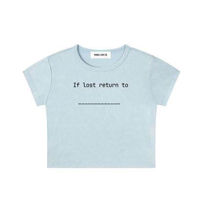 if lost return to Snow Washed Crop Top