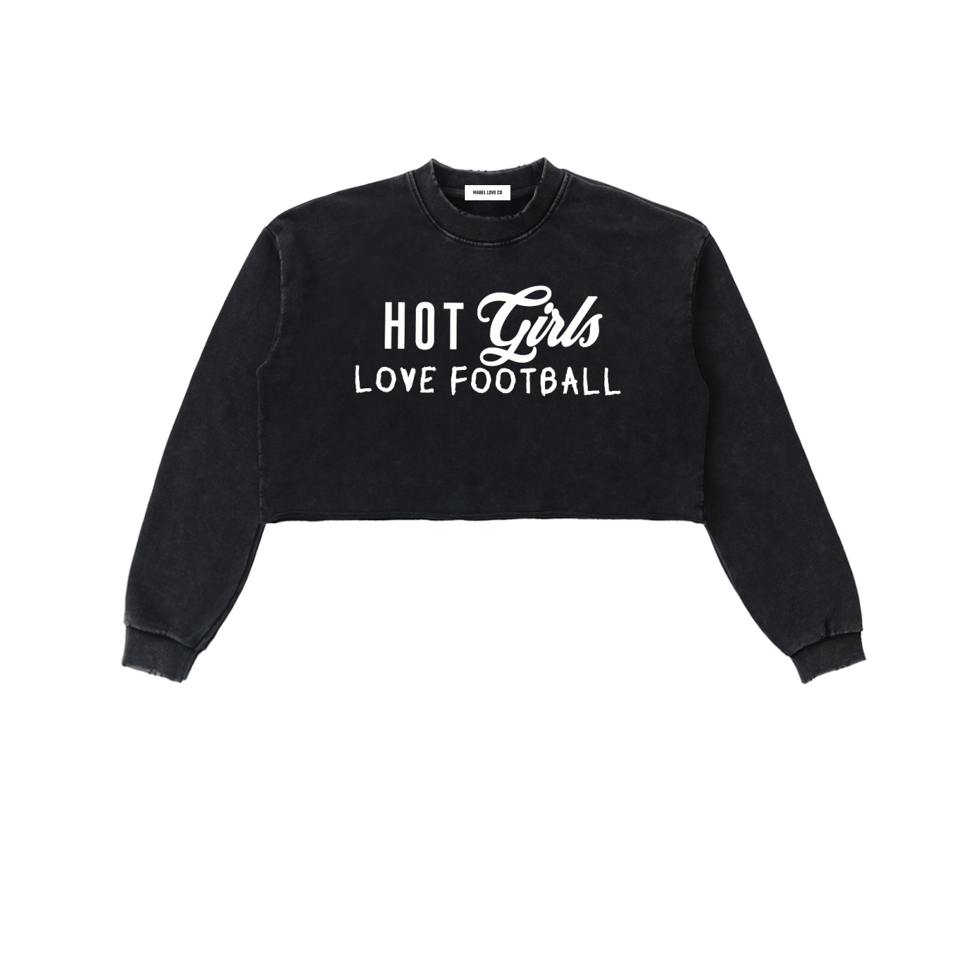 Hot Girls love Football Cropped Sweatshirt