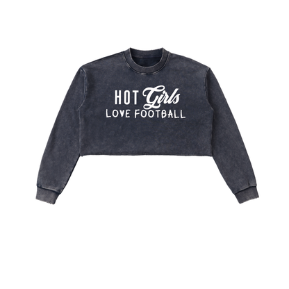 Hot Girls love Football Cropped Sweatshirt