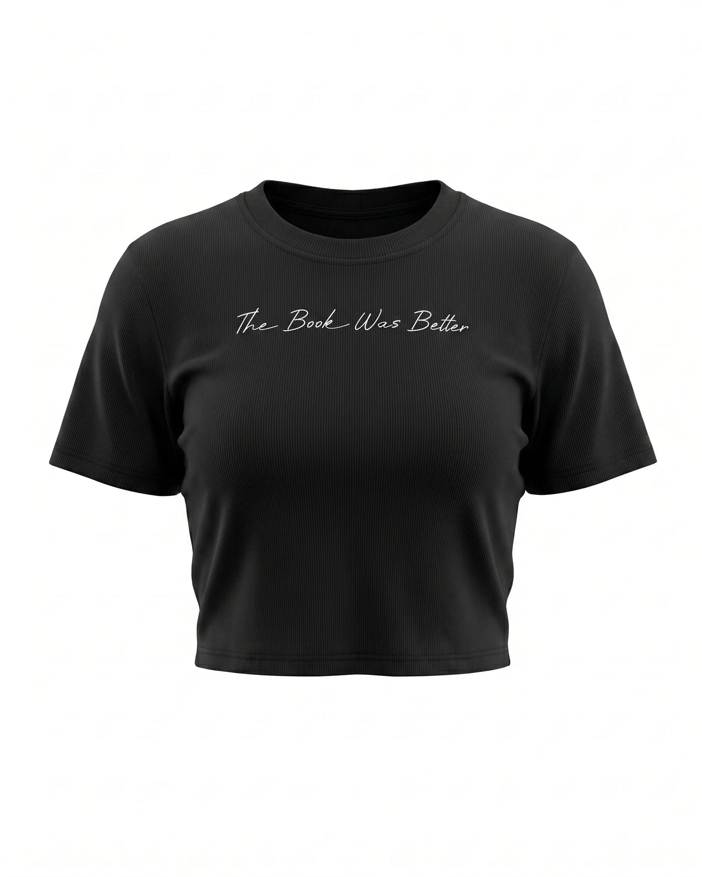 The Book Was Better Ribbed Crop T-Shirt