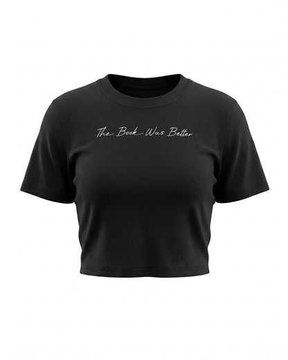 The Book Was Better Ribbed Crop T-Shirt