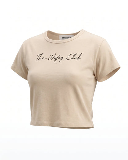 The Wifey Club Crop Top