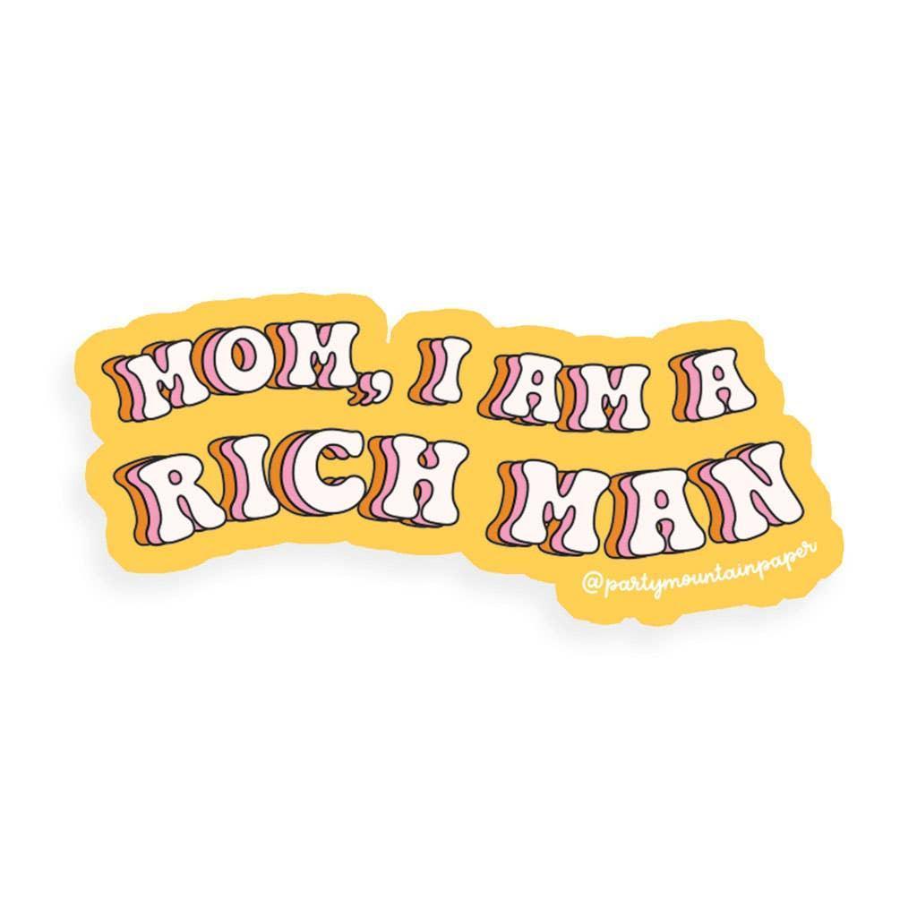 I Am a Rich Man Sticker, [product type]