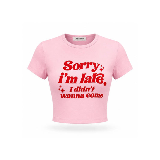 Sorry I'm Late Crop Top — front
