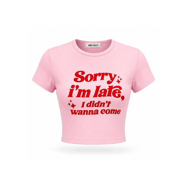 Sorry I'm Late Crop Top — front