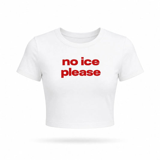 no ice please Fitted Crop Cotton T-Shirt — front