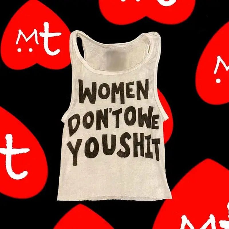 Women Dont Owe You Shit Tee